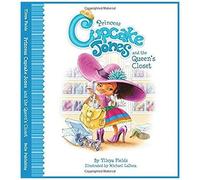 Princess Cupcake Jones And The Queen's Closet