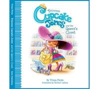 Princess Cupcake Jones and the Queen's Closet - Ylleya Fields - Belle Publishing LLC - ebook (ePub) - Livre