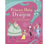 Steven Lenton – Princess Daisy and the Dragon and the Nincompoop Knights