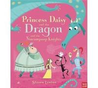 Steven Lenton – Princess Daisy and the Dragon and the Nincompoop Knights