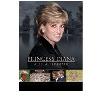 Princess Diana: A Life After Death [Dvd]