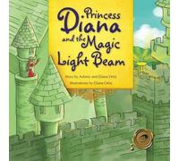 Princess Diana And The Magic Light Beam