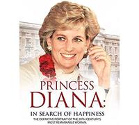 Princess Diana: In Search Of Happiness
