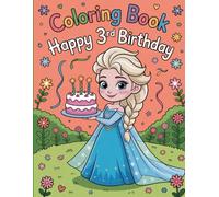 Princess Doll Coloring Book: Happy 3rd Birthday: 30 Fun and Adorable Coloring Pages for 3-Year-Old Girls