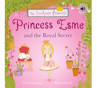 Princess Esme and the Royal Secret