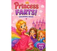 Princess Farts! Coloring Book