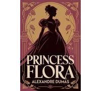Princess Flora: A New Translation