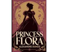 Princess Flora: A New Translation