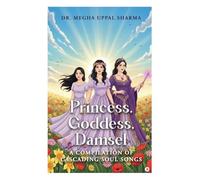 Princess, Goddess, Damsel; A Compilation of Cascading Soul Songs