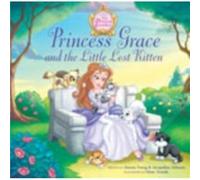 Princess Grace and the Little Lost Kitten by Jeanna YoungJacqueline Kinney Johnson Collectif (Auteur)