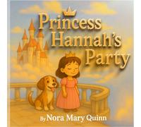 Princess Hannah's Party