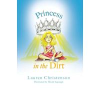 Princess in the Dirt