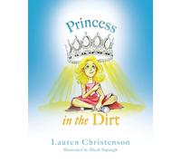 Princess in the Dirt