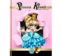 Princess Kawaii: Greyscale Coloring Book