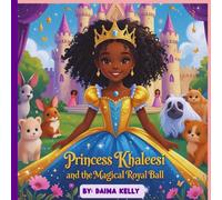 Princess khaleesi and the magical royal ball