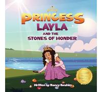 Princess Layla and the Stones of Wonder