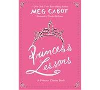 Princess Lessons, Princess Diaries Series Meg Cabot (Auteur)
