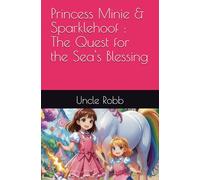 Princess Minie & Sparklehoof : The Quest for the Sea's Blessing