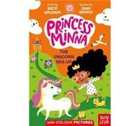 Princess Minna The Unicorn MixUp by Kirsty Applebaum Kirsty Applebaum (Auteur)