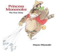 PRINCESS MONONOKE FIRST STORY HC