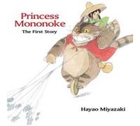 Princess Mononoke The First Story by Hayao Miyazaki Inconnu (Auteur)