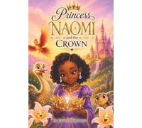 Princess Naomi and the Crown