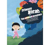 Princess Norah and the Emotion Monsters