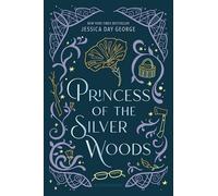 Princess of the Silver Woods