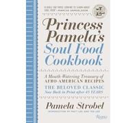 Princess Pamela's Soul Food Cookbook: A Mouth-Watering Treasury of Afro-American Recipes
