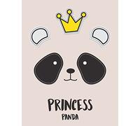 Princess panda: Princess panda on grey cover and Lined pages, Extra large (8.5 x 11) inches, 110 pages, White paper