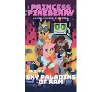 Princess Pineberry And The Sky Paladins Of RAM - Laura-Louise Slattery - Laura-Louise Slattery - ebook (ePub) - Livre
