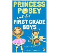 Princess Posey And The First-Grade Boys