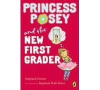 Princess Posey And The New First Grader