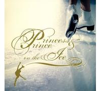 Princess & Prince on The Ice(Ed.) [Import]