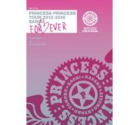 Princess Princess Tour 2012-2016 -For Ever- "At Pit [Dvd]