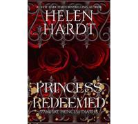 Princess Redeemed Vampire Princess Diaries, #2 - Helen Hardt - Hardt & Sons - ebook (ePub) - Livre