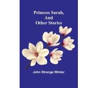 Princess Sarah, And Other Stories