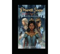 Princess Sonya And The 7 Magical Crowns: The Legend Of The Shadow Gods Book ll