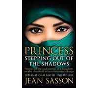 Princess: Stepping Out Of The Shadows