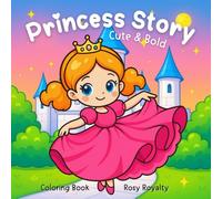 Princess Story: A Fairytale Coloring Book for Girls Ages 4-8