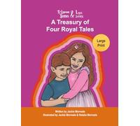 Princess Tessa & Luc the Duke: A Treasury of Four Royal Tales
