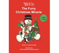 Princess Tessa & Luc the Duke: The Furry Christmas Miracle