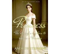 Princess - The story of a boy born to rule as a Princess: An ABDL/LGBTQ/Regression story
