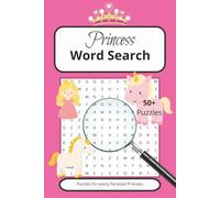 Princess Word Search: Word Searches with Easy to Read Print covering all aspects of a Fairytale Princess - can you solve them all? 6x9 inches, 110 pages | 50+ Puzzles - Gifts, Holidays and Spa