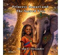 Princess Zamari and the Sacred Tree