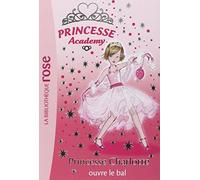 Princesse Academy 01 - Princesse Charlotte ouvre le bal