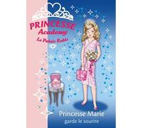 Princesse Academy 17 - Princesse Jessica a un coeur d'or