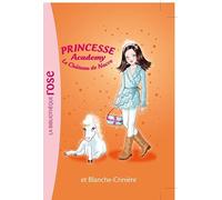 Princesse Academy 25 - Princesse Isabelle et Blanche-Crinière