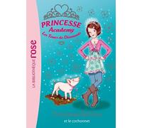 Princesse academy 37 - Princesse Bettina et le cochonnet