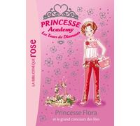 Princesse Academy - Les Tours De Diamants Tome 42 - Princesse Flora Et Le Grand Concours Des Fées
